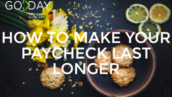 How To Make Your Paycheck Last Longer
